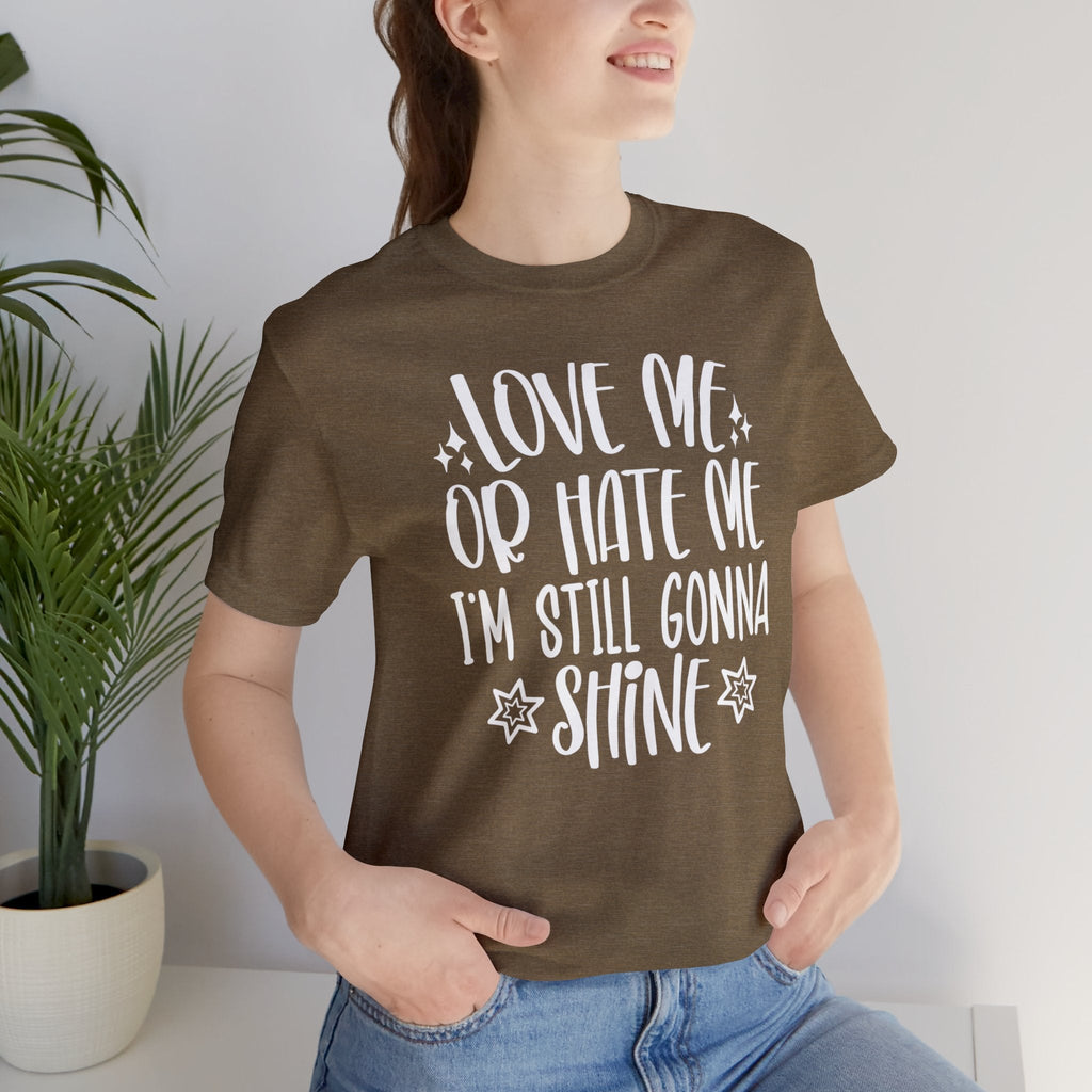 T-Shirt - Love me or hate me - T-Shirt - Frollein S®